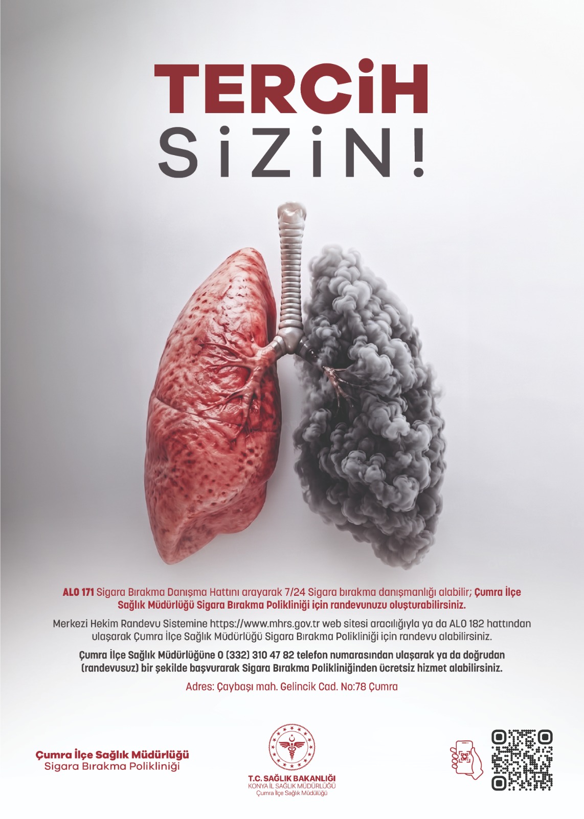  “Sigarayı bırak, Hayatı Bırakma”