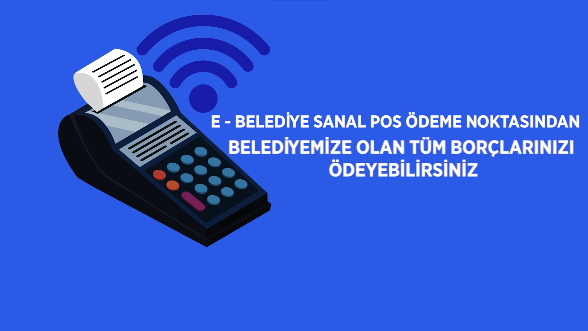 ÇUMRA BELEDİYESİ'NDE E - BELEDİYE SANAL POS DÖNEMİ BAŞLADI