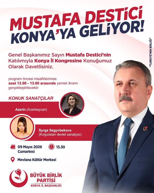 Mustafa Destici Dev Kongre İçin Konya’ya Geliyor!