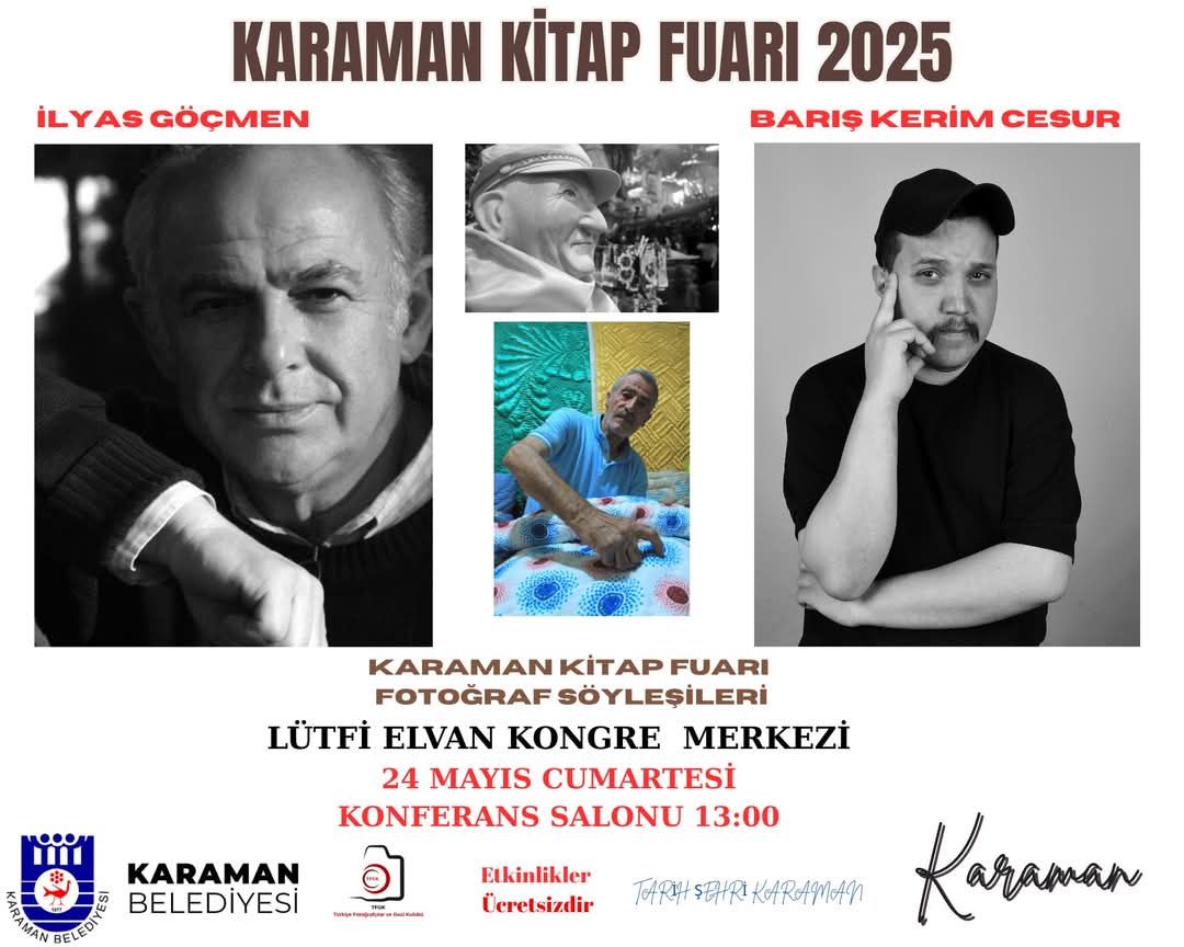 ÜNLÜ FOTOĞRAF SANATÇILARI KARAMAN’DA 