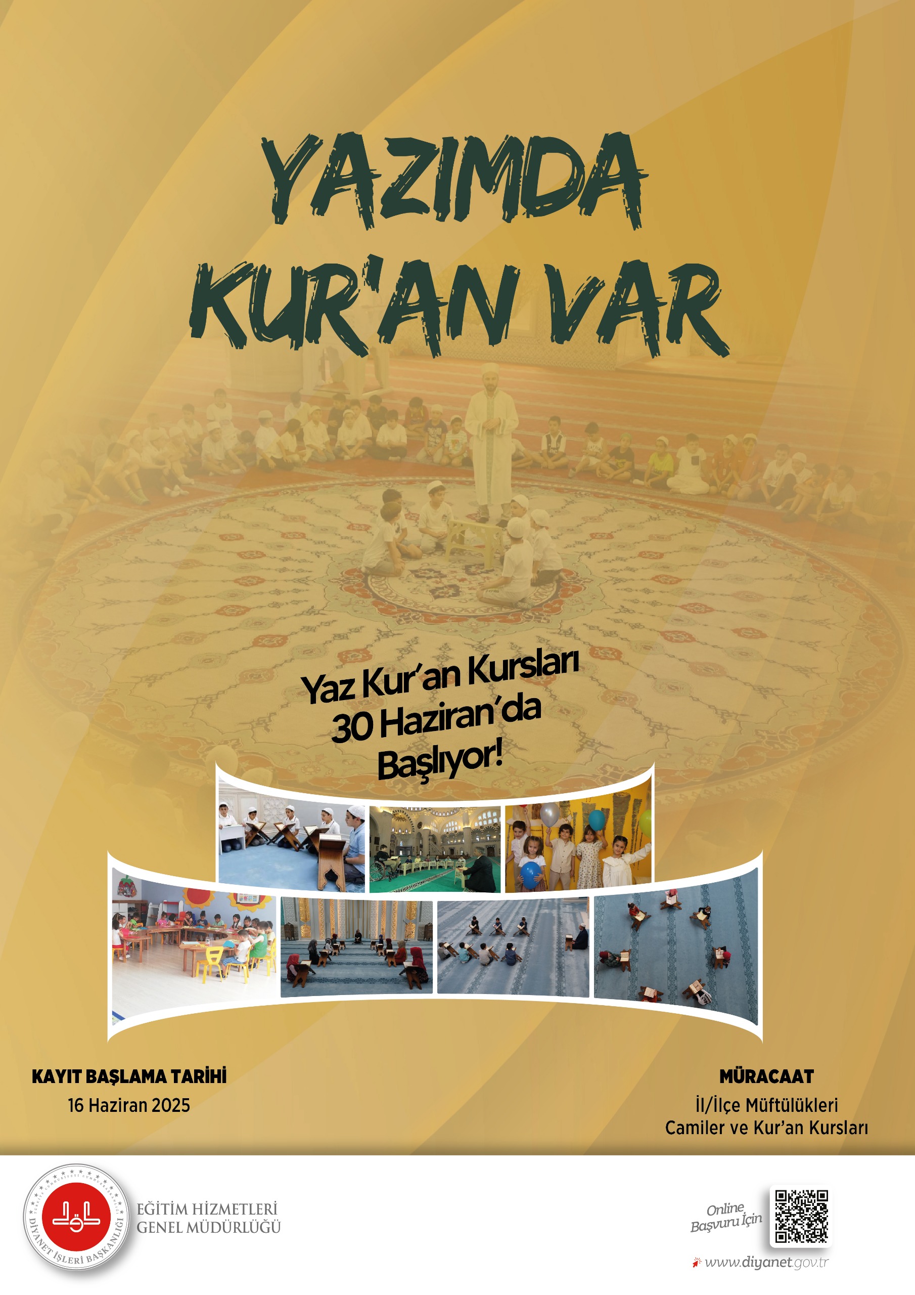 YAZ KUR’AN KURSLARI 30 HAZİRAN’DA BAŞLIYOR!